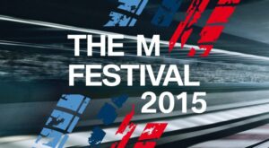 The M Festival 2015